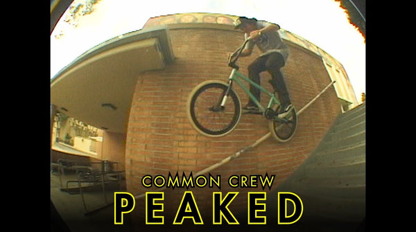 COMMON CREW 'PEAKED' VIDEO