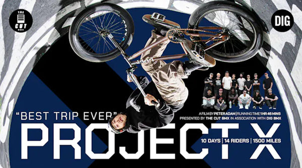 DIG BMX - PROJECT X